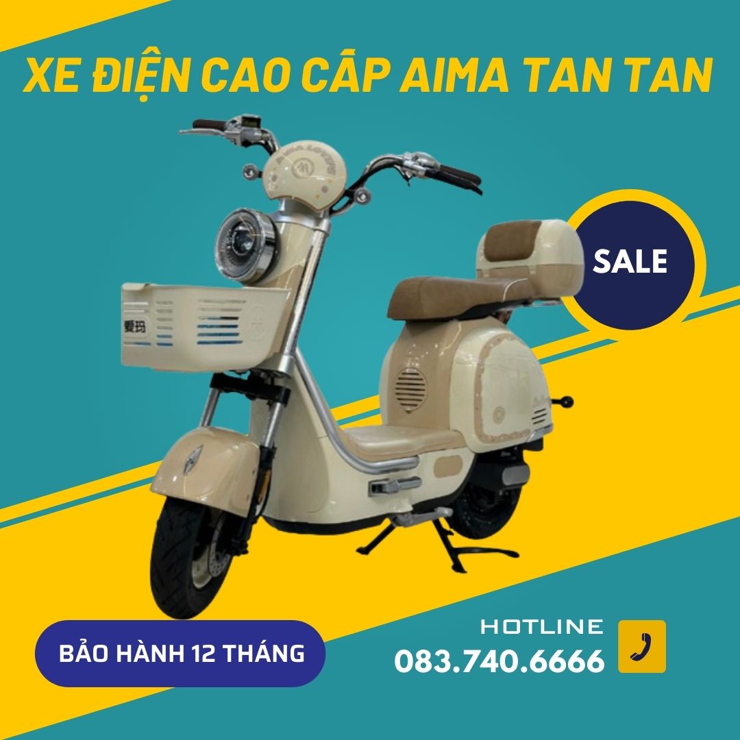 XE ĐIỆN CAO CẤP AIMA TAN TAN